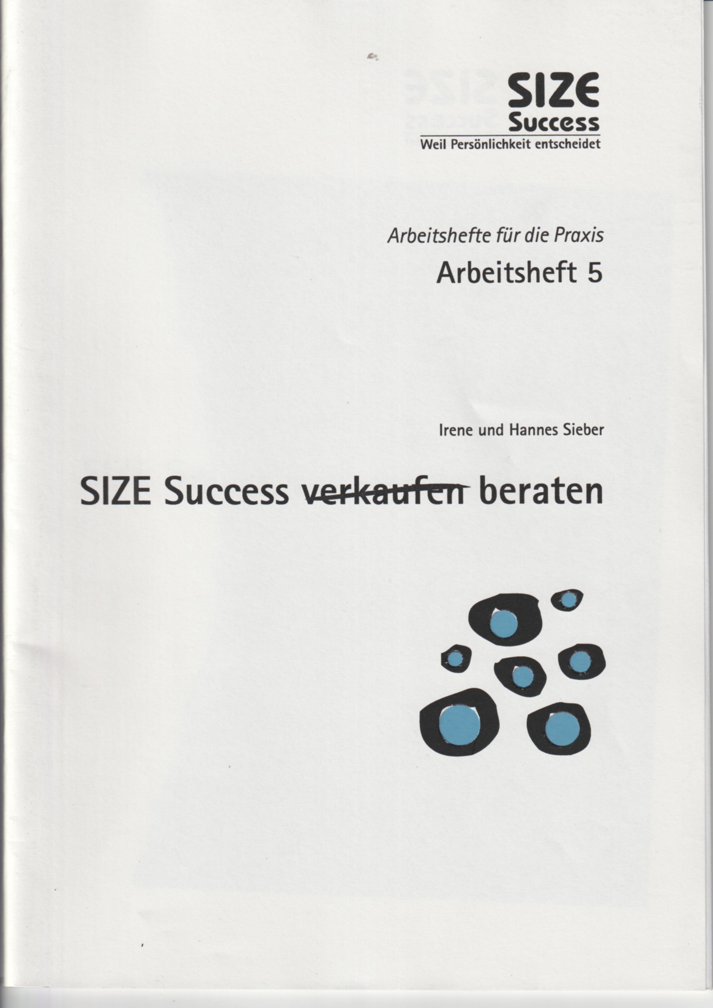SIZE Success erfolgreich im Markt beraten, von Irene und Hannes Sieber